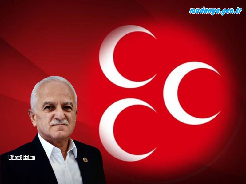 MHP Mudanya Belediye Meclis Üyesi Bülent Erden