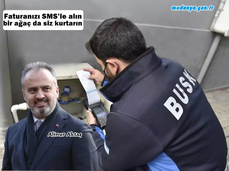 BUSKİ Faturanızı SMS’le alın bir ağaç da siz kurtarın