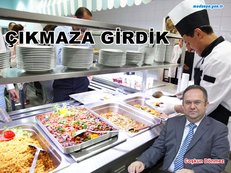BUYSAD Başkanı Çoşkun Dönmez Hazır Yemek Sanayi Çıkmaza Girdi.