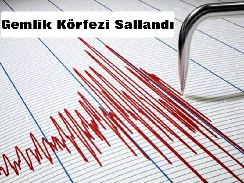Gemlik Körfezi'nde DEPREM