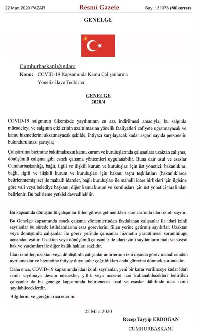 Korona virüs önlemleri kapsamında milyonlarca kamu çalışanını ilgilendiren haber geldi. Kamu kurum ve kuruluşlarında esnek, uzaktan veya dönüşümlü çalışmayı sağlayacak genelde yayınlandı.