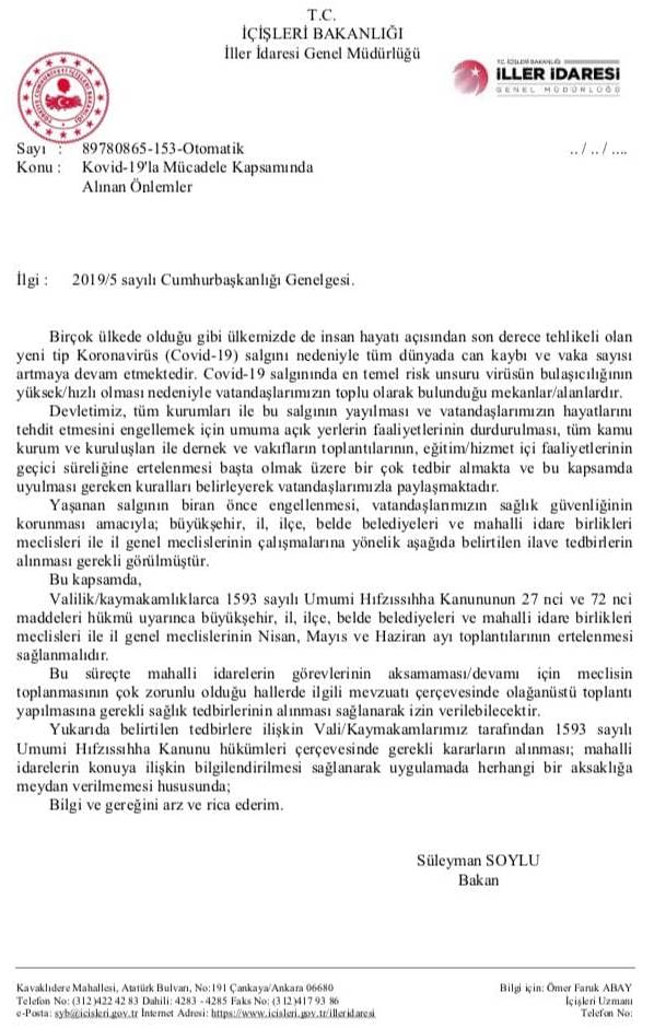 Belediye Meclis Toplantıları CORONA VİRÜS TEDBİRLERİ kapsamında 90 gün ertelendi.