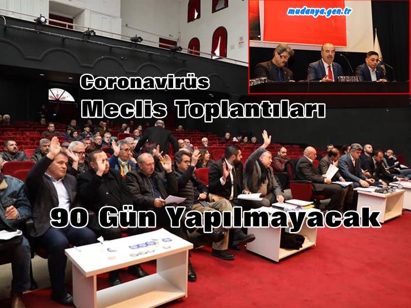 Mudanya Belediye Meclis Toplantılarına 90 Gün Boyunca Ara Verildi.