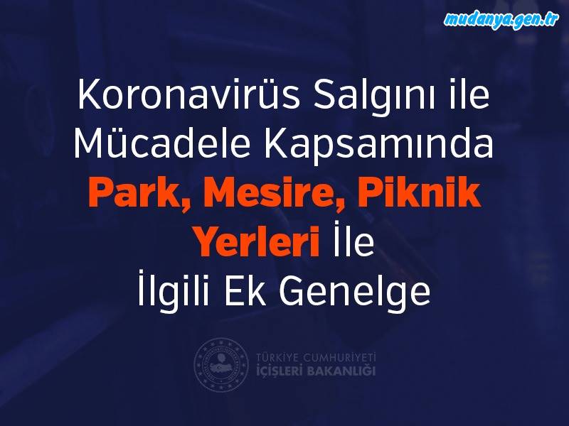 Hafta sonlarında sahil bantları, mesire ve ören yerlerinde faaliyet yasaklandı