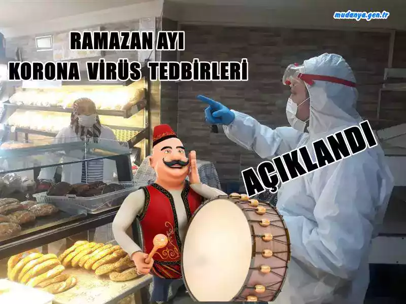 DİKKAT ! İçişleri Bakanlığı Ramazan Ayı Kurallarını Açıkladı.