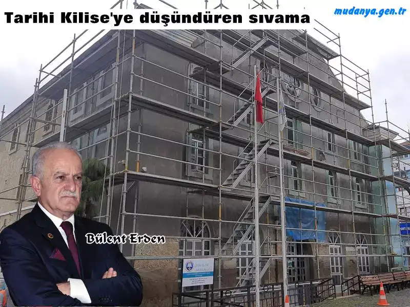Tarihi Kilise Binasına İptidai Sıva İşlemini Bülent ERDEN Gündeme Taşıdı