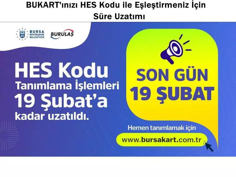Bursa Ulaşım kartlarında HES kodu eşleştirme süresi uzatıldı