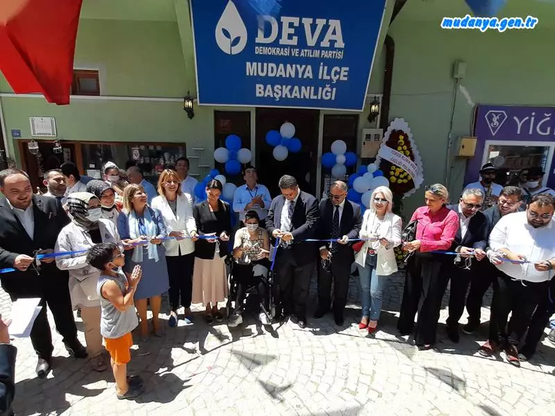 DEVA PARTİSİ MUDANYA İLÇE BAŞKANLIK BİNASI AÇILDI