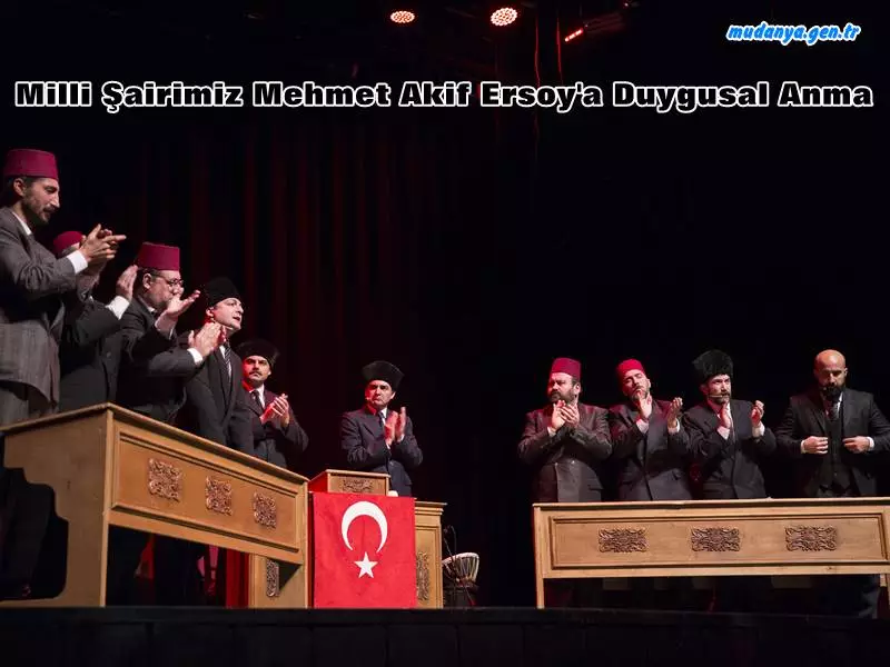 Milli Şairimiz Mehmet Akif Ersoy'a Duygusal Anma