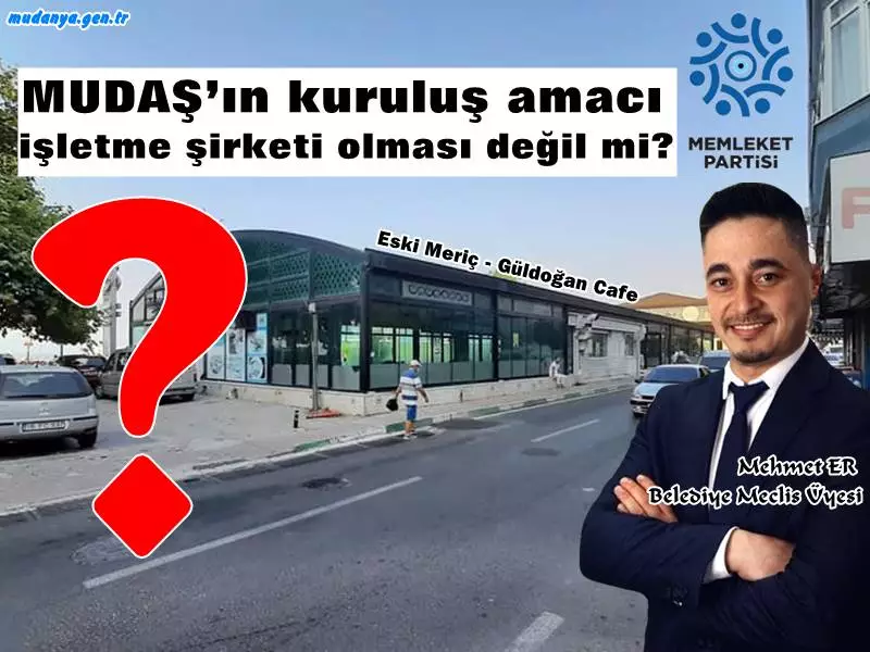 Memleket Partisi Mudanya Belediye Meclis Üyesi Mehmet Er yaptığı açıklamada  belediyenin satılan ve Belediye şirketi MUDAŞ 'a devredileren mülkler hakkında önemli ayrıntılara dikkat çekti. MUDAŞ'ın kimlere hizmet edeceğini ve kuruluş amacını irdeleyen açıklama Mudanya gündemine bomba gibi düştü.
