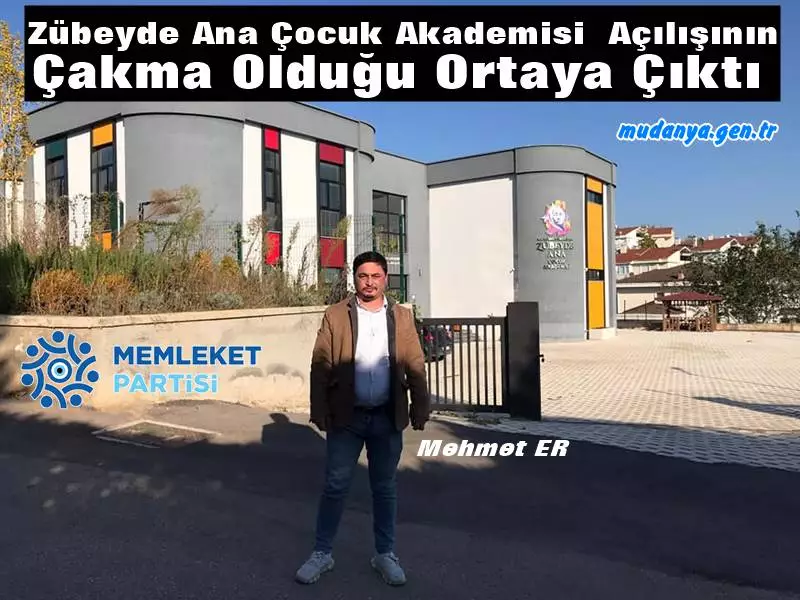 Zübeyde Ana Çocuk Akademisi Açılışının Çakma Olduğu Ortaya Çıktı  