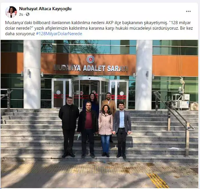 Nurhayat Alataca Kayışoğlu Mudanya'daki billboard ilanlarının kaldırılma nedeni AKP ilçe başkanının şikayetiymiş. "128 milyar dolar nerede?" yazılı afişlerimizin kaldırılma kararına karşı hukuki mücadeleyi sürdürüyoruz. Bir kez daha soruyoruz 128milyar dolar nerede?
