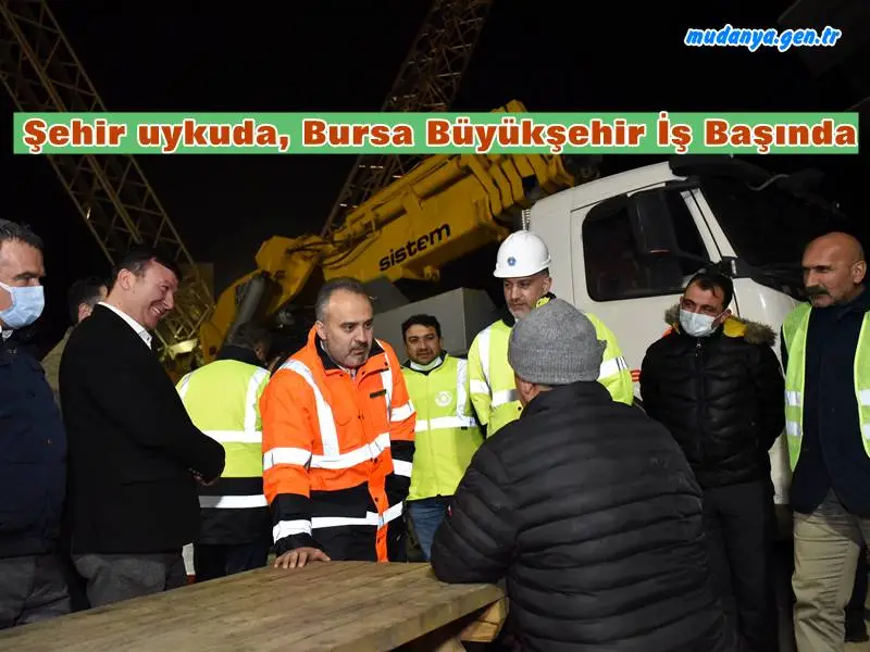 Şehir uykuda, Bursa Büyükşehir İş Başında