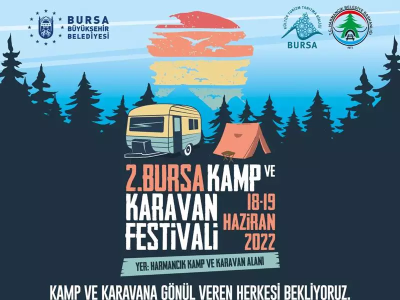 Bursa Büyükşehir Belediyesi, ‘Bursa Kültür Turizm ve Tanıtma Birliği, Harmancık Belediyesi ve Ulusal Kamp ve Karavan Federasyonu’nun katkılarıyla’ Harmancık’ta 2. Bursa Kamp ve Karavan Festivali’ni düzenliyor.