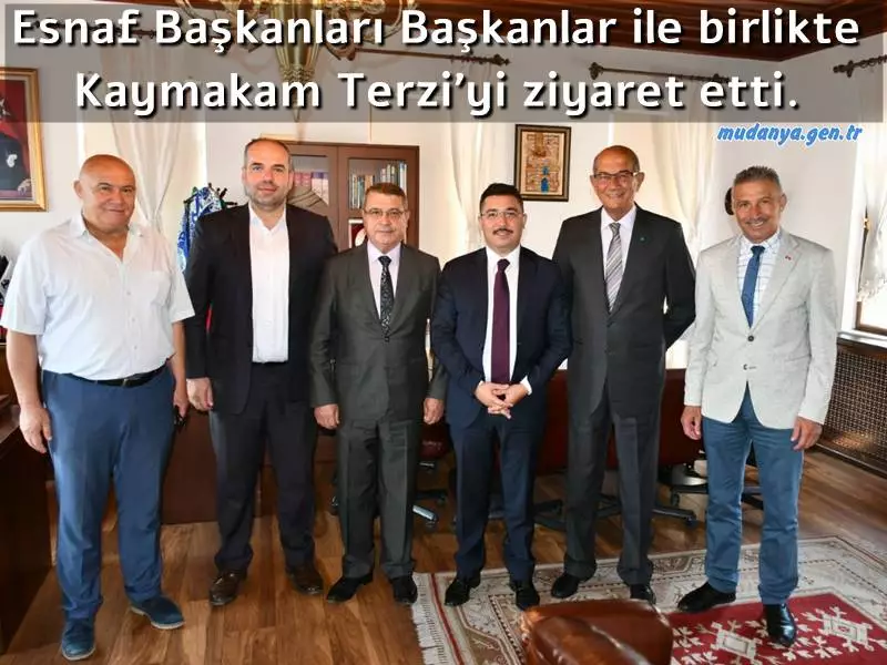 Esnaf Başkanları Başkanlar ile birlikte Kaymakam Terzi'yi ziyaret etti.