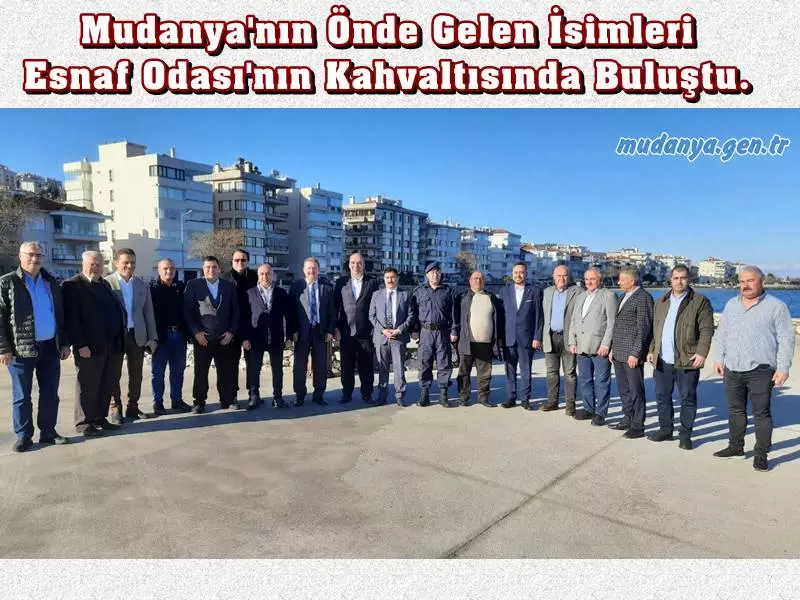 Mudanya Esnaf ve Sanatkârlar Odası ev sahipliğinde Güzelyalı Keyif Kafe'de gerçekleşen kahvaltı Mudanya'nın omurgasını oluşturan unsurları bir araya getirdi.