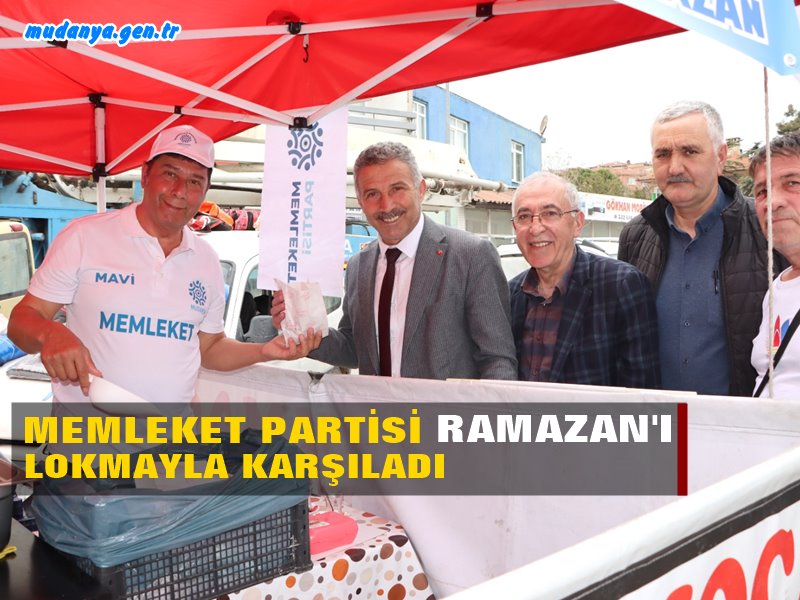 MEMLEKET PARTİSİ RAMAZAN'I LOKMAYLA KARŞILADI