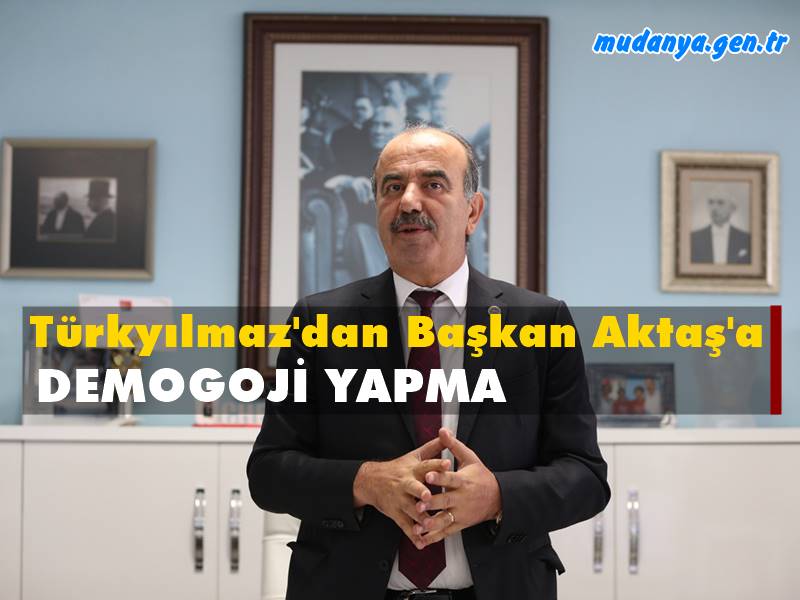 Mudanya Belediye Başkanı Hayri Türkyılmaz sosyal medya hesabından Bursa Büyükşehir Belediye Başkanı Alinur Aktaş'ın kendisi hakkında Katı Atık Bedellerini Su Faturalarından Meclis Kararıyla çıkarılması nedeniyle suç duyurusunda bulunulması sonrası yaptığı "Bu suçlama Benim İçin Şereftir" açıklamasına Demogoji Yapma" diye cevap verdi.