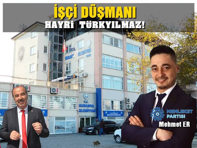 Memleket Parti'li Mudanya Belediye Meclisi Üyesi Mehmet Er sosyal medya hesabından yaptığı yazılı açıklamada belediye işçilerine Başkan Türkyılmaz tarafından maaş ve mobbing yapıldığını işçilerin haksız yere alakasız yerlere sürüldüğünü söyledi. 