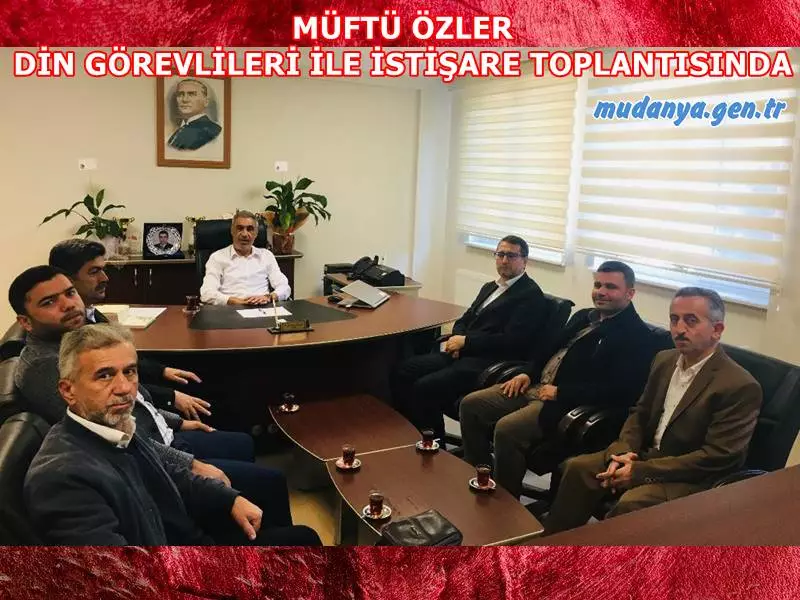 Mudanya Müftüsü Dr. İbrahim Özler, din gönüllüleri ile istişare toplantısı gerçekleştirdi.