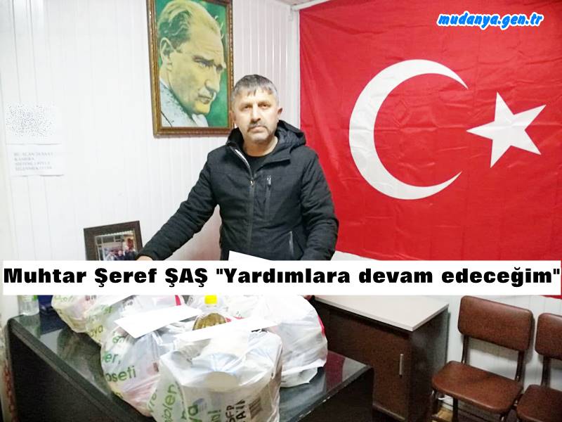 Şükrü Çavuş Mahalle Muhtarı Şeref Şaş ihtiyaç içinde olan mahalle sakinleri için başlattığı iyilik hareketi aralıksız devam ediyor. 