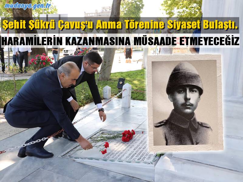 Mudanya’nın İngilizler tarafından işgali sırasında 25 Haziran 1920 tarihinde bağımsızlığa giden yolu açan Kahraman Şükrü Çavuş ve silah arkadaşları, şehit edilişlerinin 102. yılında İskele Cumhuriyet Meydanı’nda bulunan şehitlikte düzenlenen törenle anıldı. Törene Başkan Hayri Türkyılmaz'ın "Şehitlerimize söz veriyoruz bir daha Mudanya'yı haramilere bırakmayacağız" siyasi sözleri damga vurdu.