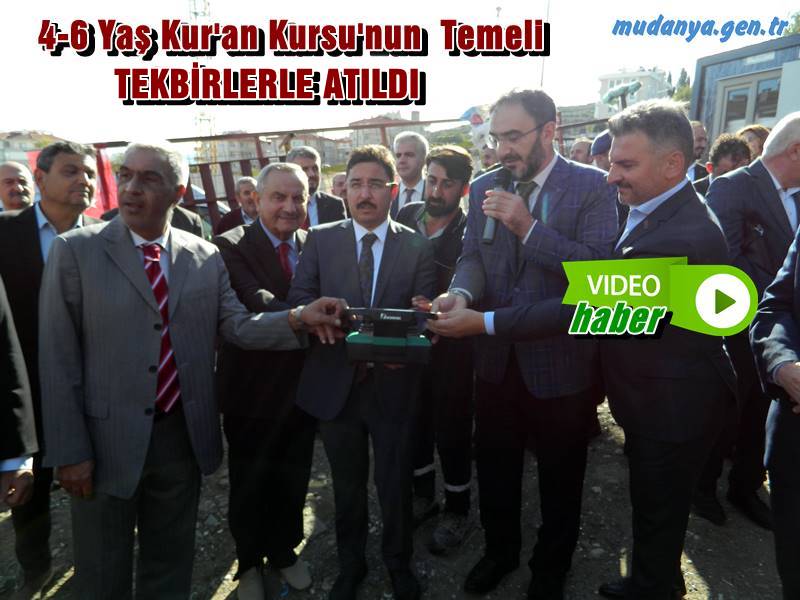 Mudanya Camileri Yaptırma ve Yaşatma Derneği 4-6 yaş grubu Kur'an Kursu ve Gençlik Merkezi inşaatının temel atma töreni yoğun bir katılımda gerçekleşti