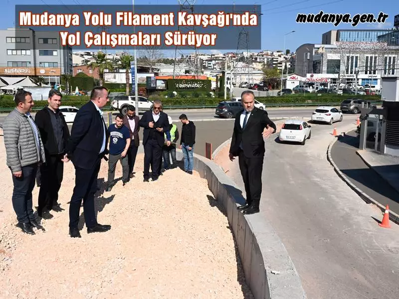 Bursa Büyükşehir Belediyesi, Mudanya Yolu Filament Kavşağı’ndaki çalışmaları tüm hızıyla sürdürüyor.