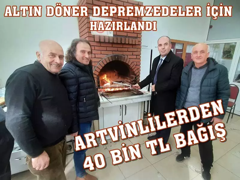 Mudanya Artvinliler Derneği'nin ALTIN DÖNER olarak nam salan meşhur Çağ Döneri bu defa depremzedeler için hazırlandı. Dernek Başkanı Avukat İbrahim Turan lezzetiyle meşhur Artvin Çağ Dönerin tüm gelirini depremzedelere bağışladıklarını açıkladı.