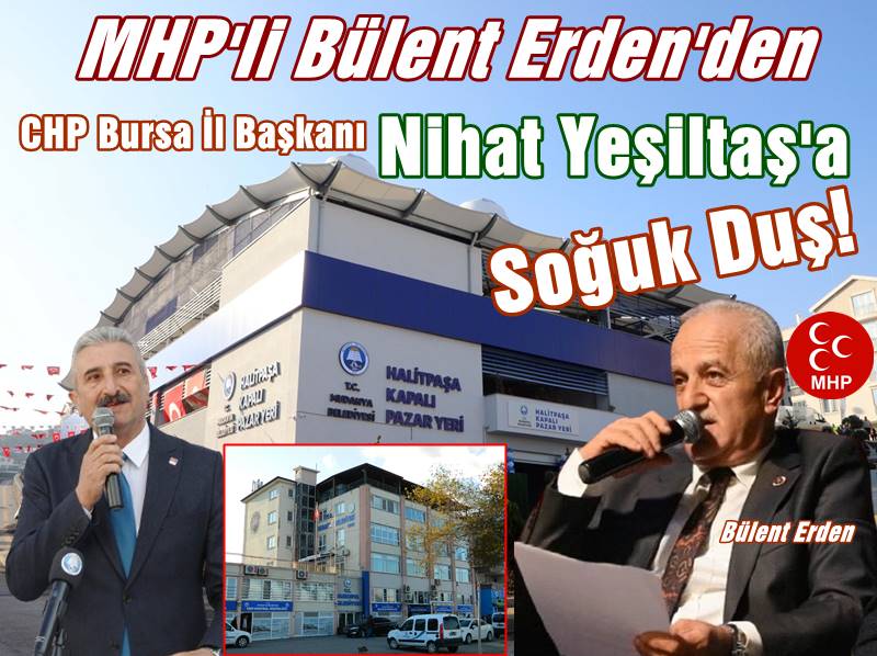 CHP Bursa İl Başkanı Nihat Yeşiltaş'a Hayri Türkyılmaz'a Teşekkür Sonrasında Soğuk Duş!