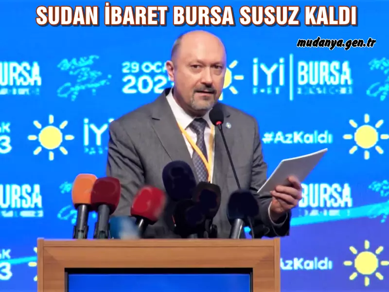 İYİ Parti Bursa İl Başkanlığı, “DEPREM GERÇEĞİ ve ACİL EYLEM PLANI” açıklamasından sonra, şimdi de, “ACİL SU YÖNETİMİ” çağrısı yaptı. İl Başkanı Dr. Mehmet Hasanoğlu, “Barajlar Kerbela’ya dönmesine karşın, Bursa’yı yönetenler tam bir aymazlık içinde. Su şehri Bursa’nın bir ‘SU STRATEJİSİ’ bile yok” dedi. 