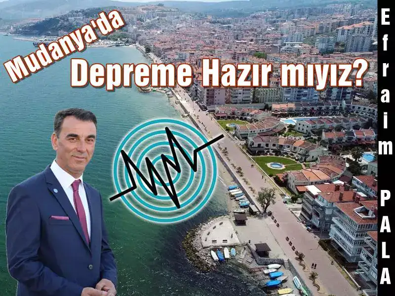 Mudanya'da Depreme Hazır mıyız?