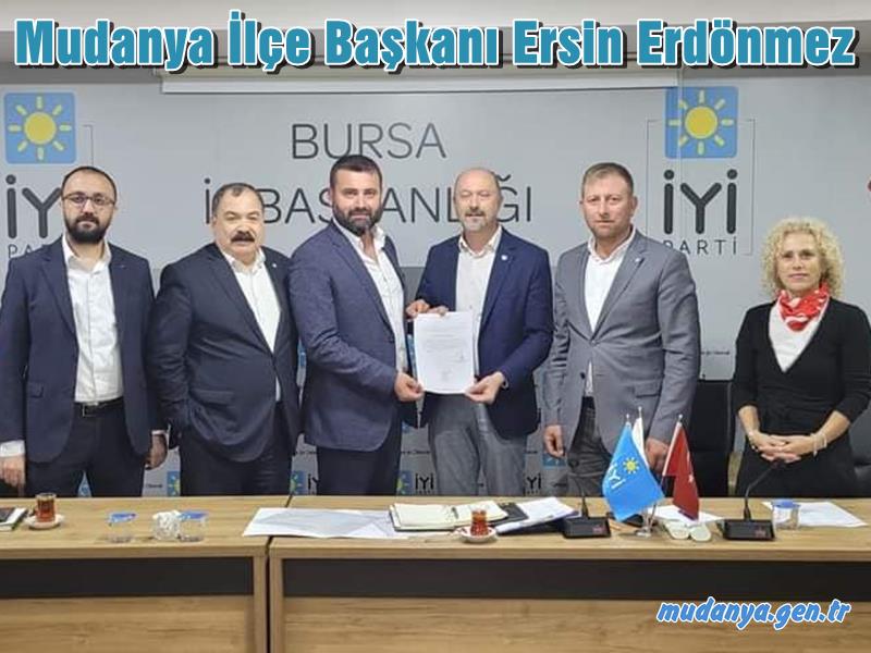 31 Mart 2024 Yerel Seçimlerinde İYİ Parti Mudanya Belediye Başkan Aday Adayı olan ve bu nedenle 3,5 yıldır sürdürdüğü ilçe başkanlığı görevini bırakan Hüseyin Hatipoğlu yerine Ersin Erdönmez İYİ Parti Mudanya İlçe Başkanlığına atandı.