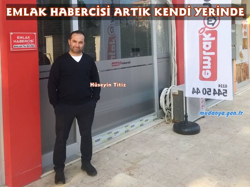 EMLAK HABERCİSİ MUDANYA HÜSEYİN TİTİZ