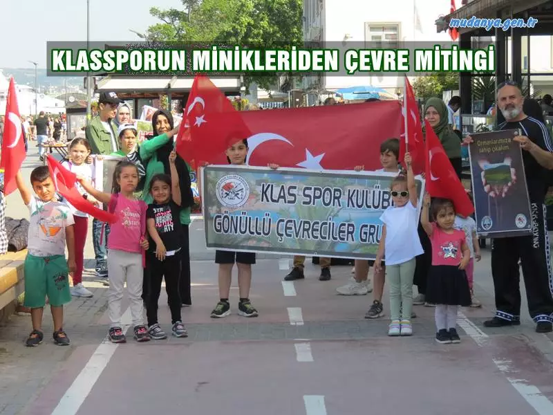 Mudanya Klas Spor Kulübü minik sporcularıyla birlikte 5 Haziran Çevre Günü etkinlikleri kapsamında bir araya gelerek çevreyi ve yeşil alanların korunması için miting yaptılar.