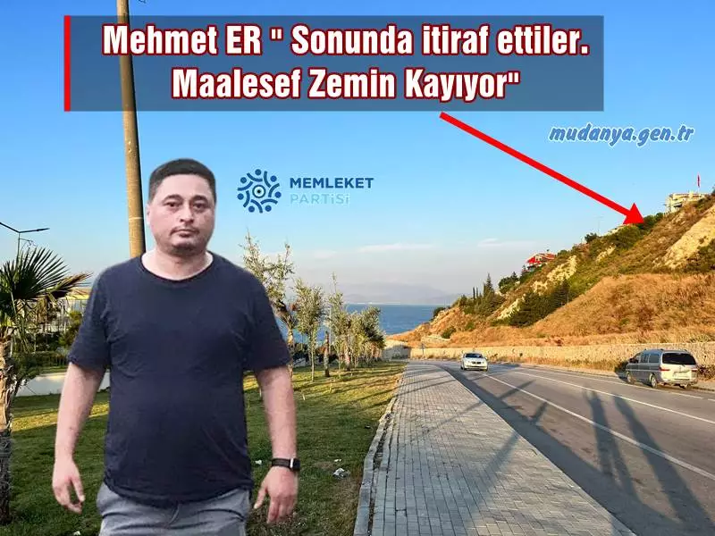 Mehmet ER " Sonunda itiraf ettiler. Maalesef Yıldız Tepe'de Zemin Kayıyor"