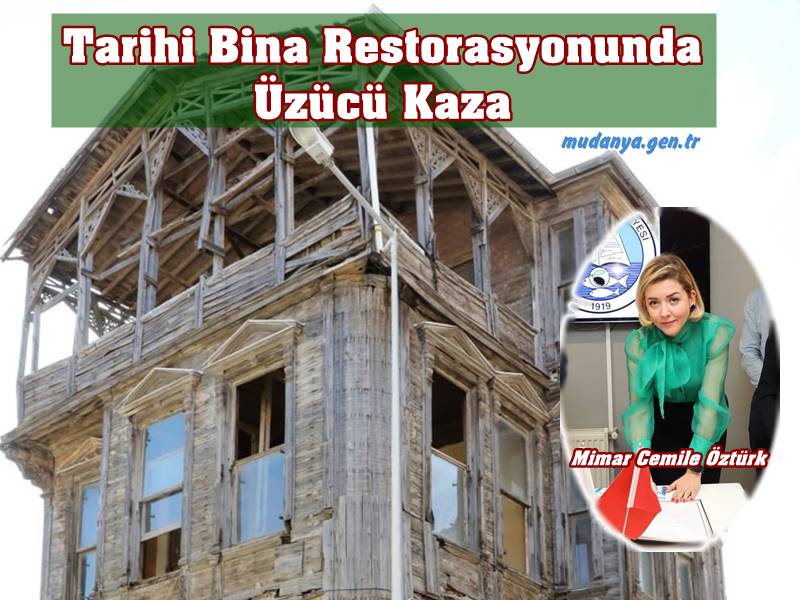 Mudanya Belediyesi tarafından kamulaştırılan Girit sokağındaki tarihi konağın “Gürol Sözen 1919- 1923 Destan ve Onlar Cumhuriyet Müzesi” olarak yaşatılması için hazırlanan restorasyon projesi kapsamında gerçekleşen çalışmalar sırasında yaşanan talihsiz kazada Mimar Cemile Öztürk yaralanarak hastaneye kaldırıldı.