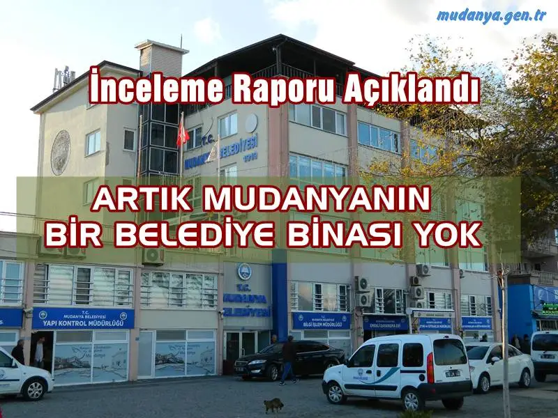 MUDANYA BELEDİYE BİNASI’NIN KAMU HİZMETİ YÜRÜTME VASFINI TAŞIMADIĞI BELİRLENDİ