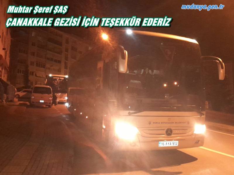 Bursa Büyükşehir Belediyesi tarafından Çanakkale gezisi talebine olumlu yanıt verildiğini belirten Muhtar ŞAŞ "Mahallemizden 90 kişiyi gün doğmadan Çanakkale’ye Bursa Büyükşehir Belediyemizin tahsis ettiği konforlu otobüsle uğurladık.