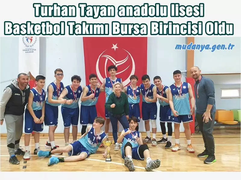 Bursa Okul Sporları kapsamında düzenlenen Okullar Arası Basketbol Gençler B ligi Final Müsabakasında Turhan Tayan Anadolu Lisesi Mudanya rakibi Özel Şahinkaya Anadolu Lisesini 90 -64 Yenerek 2022 -2023 Eğitim Öğretim yılında Bursa Gençler B ligi şampiyonu oldu.
