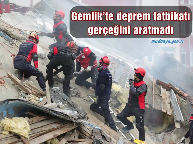 Gemlik’te deprem tatbikatı gerçeğini aratmadı