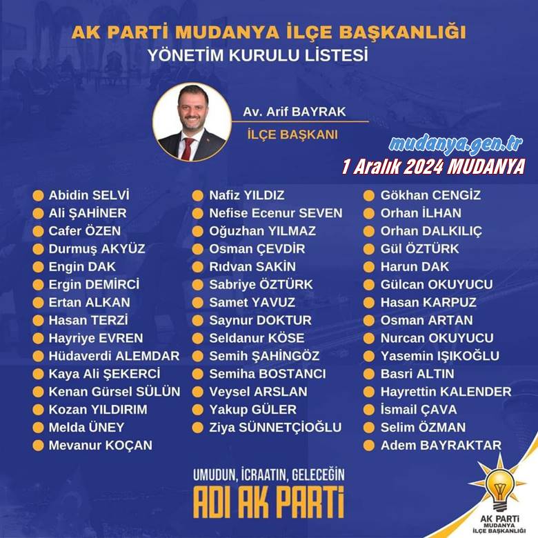AK Parti Genel Merkez tarafından 10 Ekim 2024 tarihinde Mudanya İlçe Başkanlığı'na atanan Avukat Arif Bayrak, partisinin 8. Olağan Genel Kurulu'nda seçimle 'Durmak yok, göreve devam' dedi.