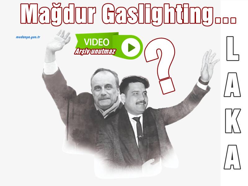 Ali Tunca USTA Yazdı " Mağdur Gaslighting…"
