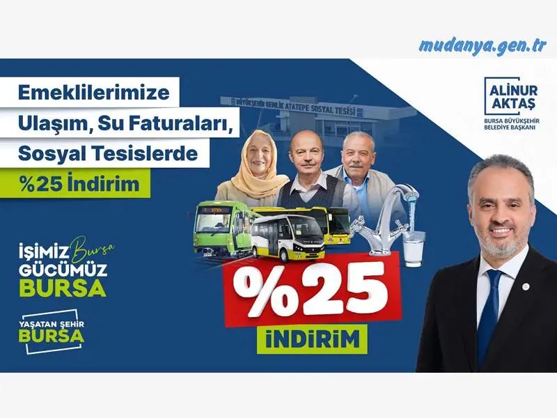 Emeklilere, ulaşımda ve su faturalarında yüzde 25 indirim