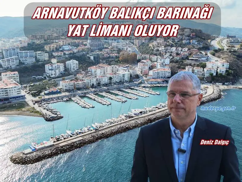 Mudanya Belediyesi, ilçenin deniz turizmini dört mevsim canlandırmak amacıyla Arnavutköy Balıkçı Barınağı'nı yat limanına dönüştürmek için harekete geçtiğini açıkladı. Statü değişikliğiyle güvenlik ve hizmet kalitesinin artırılması hedefleniyor.