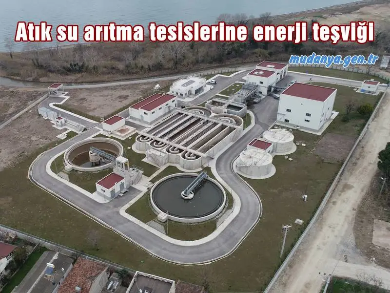 Atık su arıtma tesislerine enerji teşviği