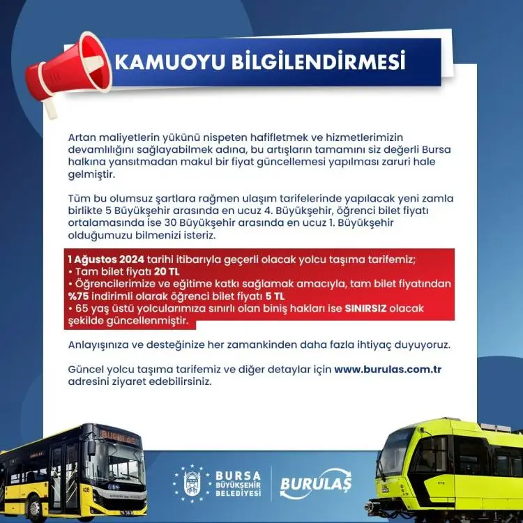 Bursa'da 1 yıldır fiyatları sabit tutulan toplu taşıma ücretleri zamlandı. Yaklaşık yüzde 68 oranındaki tepki çeken zam sonrası BURULAŞ açıklama yayımladı.