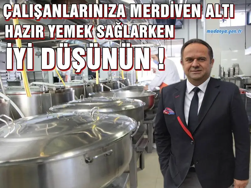 Bursa Yemek Sanayicileri Derneği (BUYSAD) Başkanı Coşkun Dönmez, gıda üreten işletmelerin toplum sağlığını doğrudan ilgilendirdiğini belirtip, endüstriyel yemek sektöründeki "merdiven altı" işletmeler konusunda uyardı.