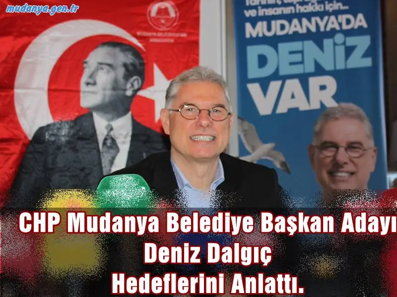 CHP Mudanya Belediye Başkan Adayı Deniz Dalgıç Hedeflerini Anlattı.