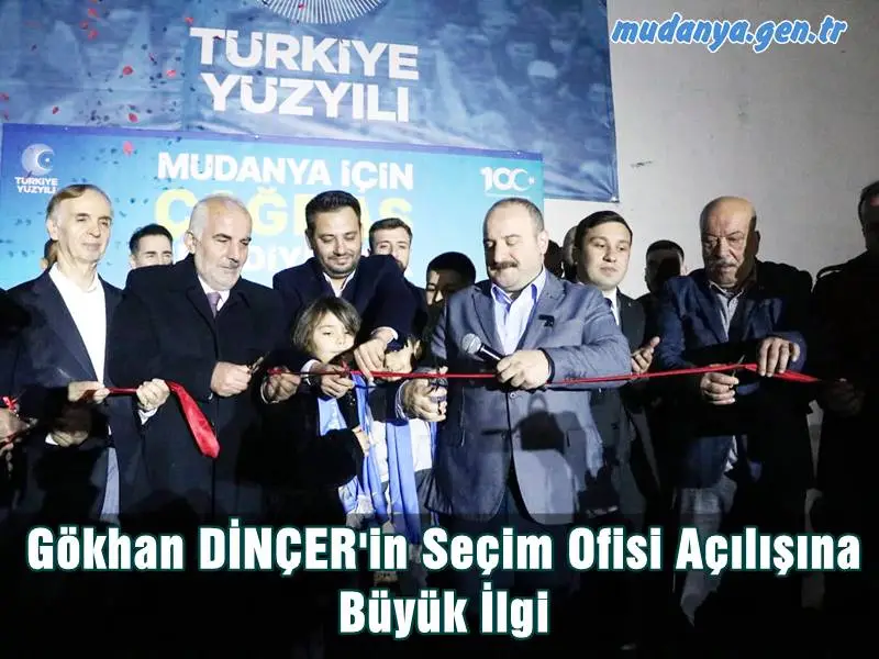 AK Parti Mudanya Belediye Başkan Adayı Gökhan Dinçer'in seçim irtibat ofisi büyük bir kalabalık eşliğinde açılışı gerçekleşti.